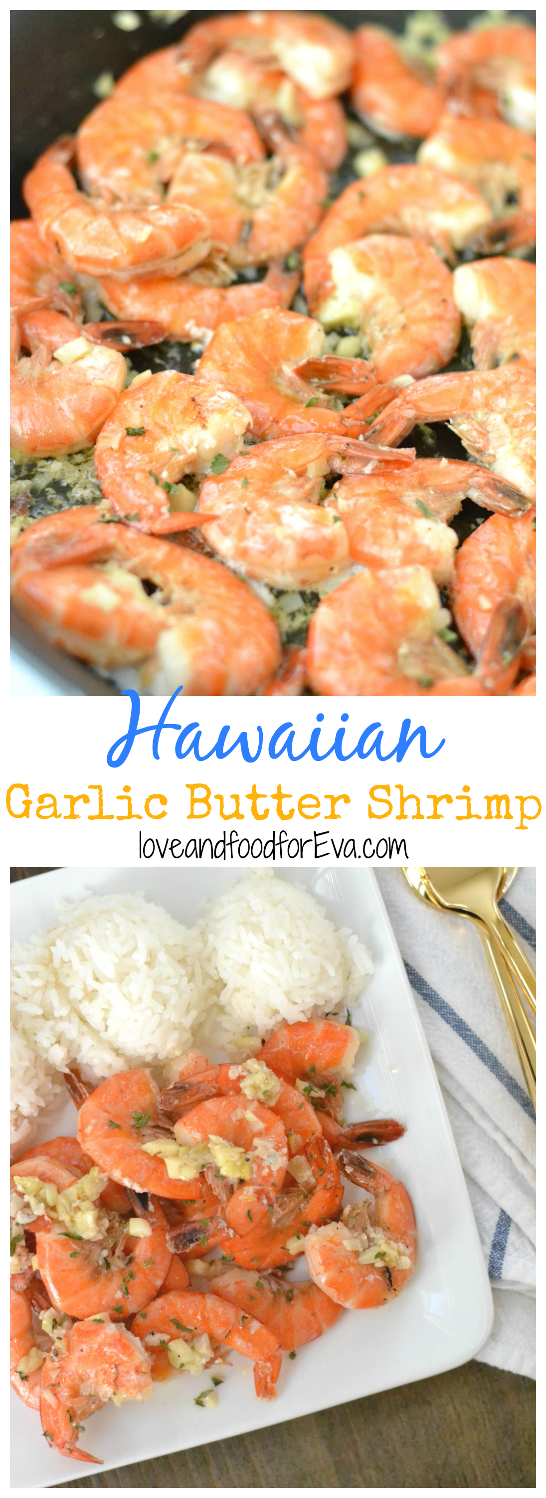 Hawaiian Garlic Butter Shrimp - inspired by the North Shore food trucks in Oahu!